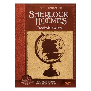Gra - Komiks paragrafowany  Sherlock HolmesDookoła Świata