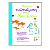 Mój wielki matematyczny zeszyt Montessori
